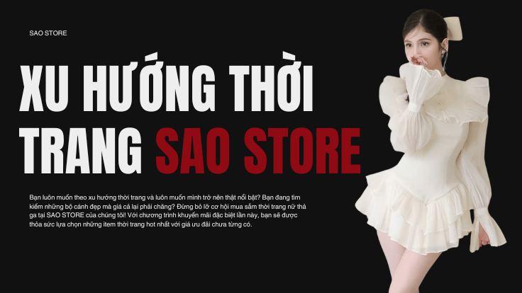 Xu hướng thời trang SAO STORE