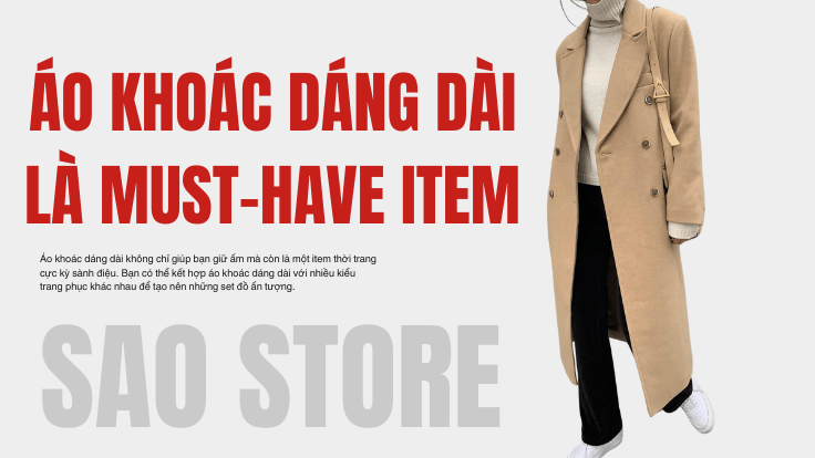 Áo khoác dáng dài là must-have item