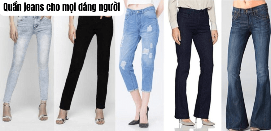 Quần jeans cho mọi dáng người