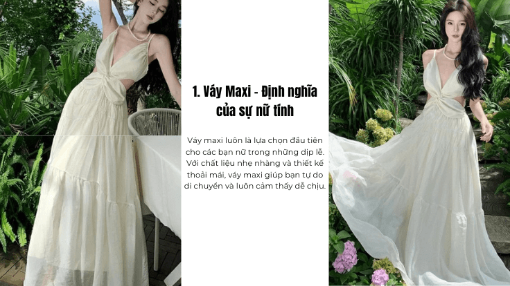 Váy Maxi – Định nghĩa của sự nữ tính