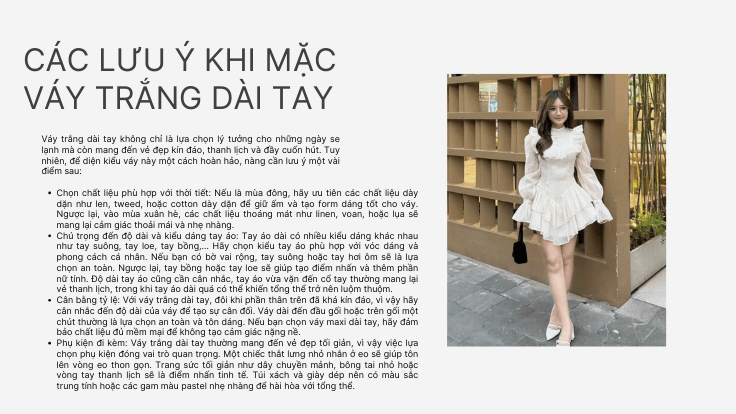 Các lưu ý khi mặc váy trắng dài tay
