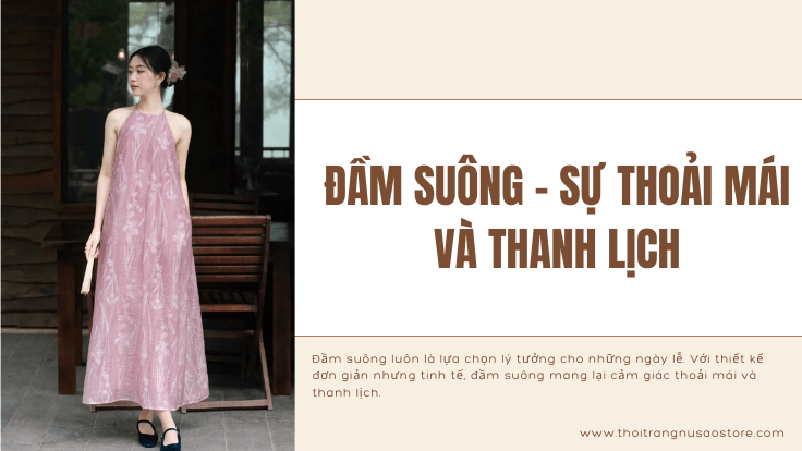 Đầm Suông – Sự thoải mái và thanh lịch